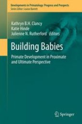 book Building Babies: Primate Development in Proximate and Ultimate Perspective