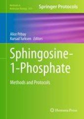 book Sphingosine-1-Phosphate: Methods and Protocols