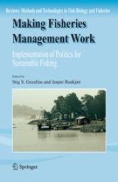 book Making Fisheries Management Work: Implementation of Policies for Sustainable Fishing