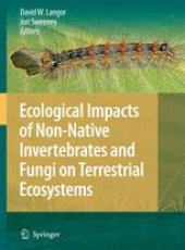 book Ecological Impacts of Non-Native Invertebrates and Fungi on Terrestrial Ecosystems