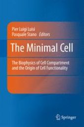 book The Minimal Cell: The Biophysics of Cell Compartment and the Origin of Cell Functionality