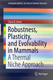 book Robustness, Plasticity, and Evolvability in Mammals: A Thermal Niche Approach