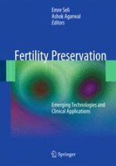 book Fertility Preservation: Emerging Technologies and Clinical Applications
