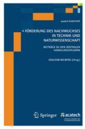 book Forderung des Nachwuchses In Technik und Naturwissenschaft: Beitrage zu den Zentralen Handlungsfeldern