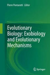 book Evolutionary Biology: Exobiology and Evolutionary Mechanisms