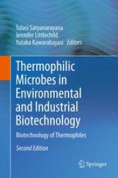 book Thermophilic Microbes in Environmental and Industrial Biotechnology: Biotechnology of Thermophiles