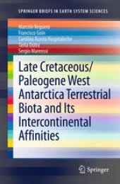 book Late Cretaceous/Paleogene West Antarctica Terrestrial Biota and its Intercontinental Affinities