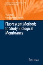 book Fluorescent Methods to Study Biological Membranes