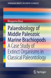 book Palaeobiology of Middle Paleozoic Marine Brachiopods: A Case Study of Extinct Organisms in Classical Paleontology