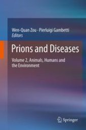 book Prions and Diseases: Volume 2, Animals, Humans and the Environment