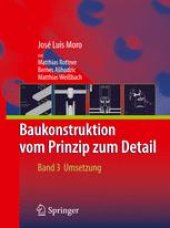 book Baukonstruktion - vom Prinzip zum Detail: Band 3 Umsetzung