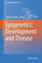 book Epigenetics: Development and Disease