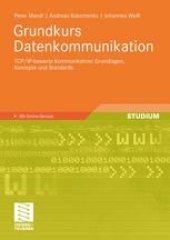 book Grundkurs Datenkommunikation: TCP/IP-basierte Kommunikation: Grundlagen, Konzepte und Standards