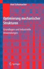 book Optimierung mechanischer Strukturen: Grundlagen und industrielle Anwendungen