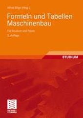 book Formeln und Tabellen Maschinenbau: Fur Studium und Praxis