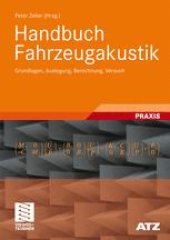 book Handbuch Fahrzeugakustik: Grundlagen, Auslegung, Berechnung, Versuch