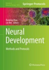 book Neural Development: Methods and Protocols