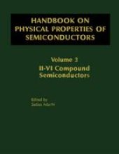 book Handbook on Physical Properties of Semiconductors: Volume 3: II–VI Compound Semiconductors