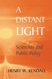 book A Distant Light: Scientists and Public Policy