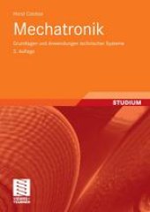 book Mechatronik: Grundlagen und Anwendungen technischer Systeme