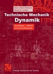 book Technische Mechanik. Dynamik: Grundlagen — effektiv und anwendungsnah