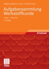 book Aufgabensammlung Werkstoffkunde: Fragen – Antworten