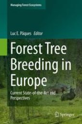 book Forest Tree Breeding in Europe: Current State-of-the-Art and Perspectives