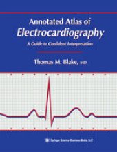 book Annotated Atlas of Electrocardiography: A Guide to Confident Interpretation