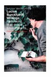 book Lucius Burckhardt Writings. Rethinking Man-made Environments: Politics, Landscape & Design