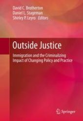 book Outside Justice: Immigration and the Criminalizing Impact of Changing Policy and Practice