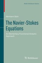 book The Navier-Stokes Equations: An Elementary Functional Analytic Approach