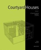 book Courtyard Houses: A Housing Typology