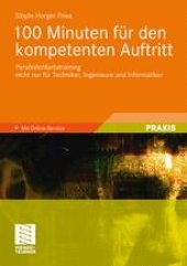 book 100 Minuten fur den kompetenten Auftritt: Persönlichkeitstraining nicht nur fur Techniker, Ingenieure und Informatiker