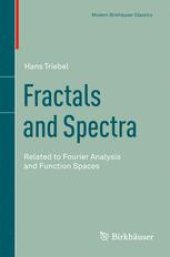 book Fractals and Spectra: Related to Fourier Analysis and Function Spaces