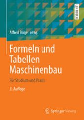 book Formeln und Tabellen Maschinenbau: Fur Studium und Praxis