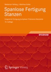 book Spanlose Fertigung Stanzen: Integrierte Fertigung komplexer Prazisions-Stanzteile