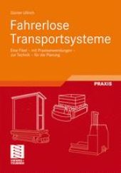 book Fahrerlose Transportsysteme: Eine Fibel – mit Praxisanwendungen – zur Technik – fur die Planung