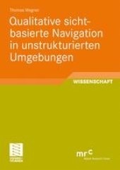 book Qualitative sichtbasierte Navigation in unstrukturierten Umgebungen