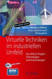 book Virtuelle Techniken im industriellen Umfeld: Das AVILUS-Projekt - Technologien und Anwendungen