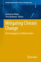 book Mitigating Climate Change: The Emerging Face of Modern Cities