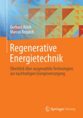 book Regenerative Energietechnik: Uberblick uber ausgewahlte Technologien zur nachhaltigen Energieversorgung