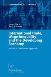 book International Trade, Wage Inequality and the Developing Economy: A General Equilibrium Approach