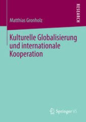 book Kulturelle Globalisierung und internationale Kooperation