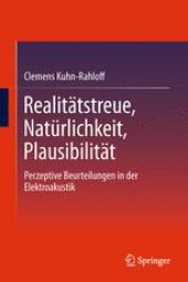 book Realitatstreue, Naturlichkeit, Plausibilitat: Perzeptive Beurteilungen in der Elektroakustik