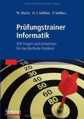 book Prüfungstrainer Informatik: 500 Fragen und Antworten für das Bachelor-Studium