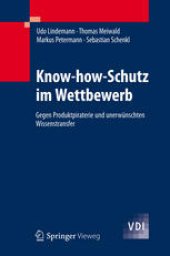 book Know-how-Schutz im Wettbewerb: Gegen Produktpiraterie und unerwunschten Wissenstransfer