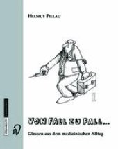 book Von Fall zu Fall…: Glossen aus dem medizinischen Alltag