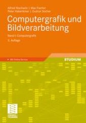 book Computergrafik und Bildverarbeitung: Band I: Computergrafik