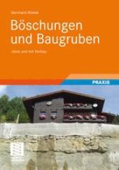 book Boschungen und Baugruben: ohne und mit Verbau