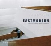 book Eastmodern: Architecture and Design of the 1960s and 1970s in Slovakia